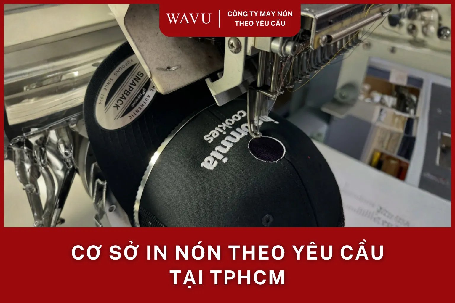 Cơ sở in nón theo yêu cầu tại TPHCM
